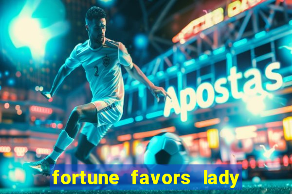 fortune favors lady nikuko legendado